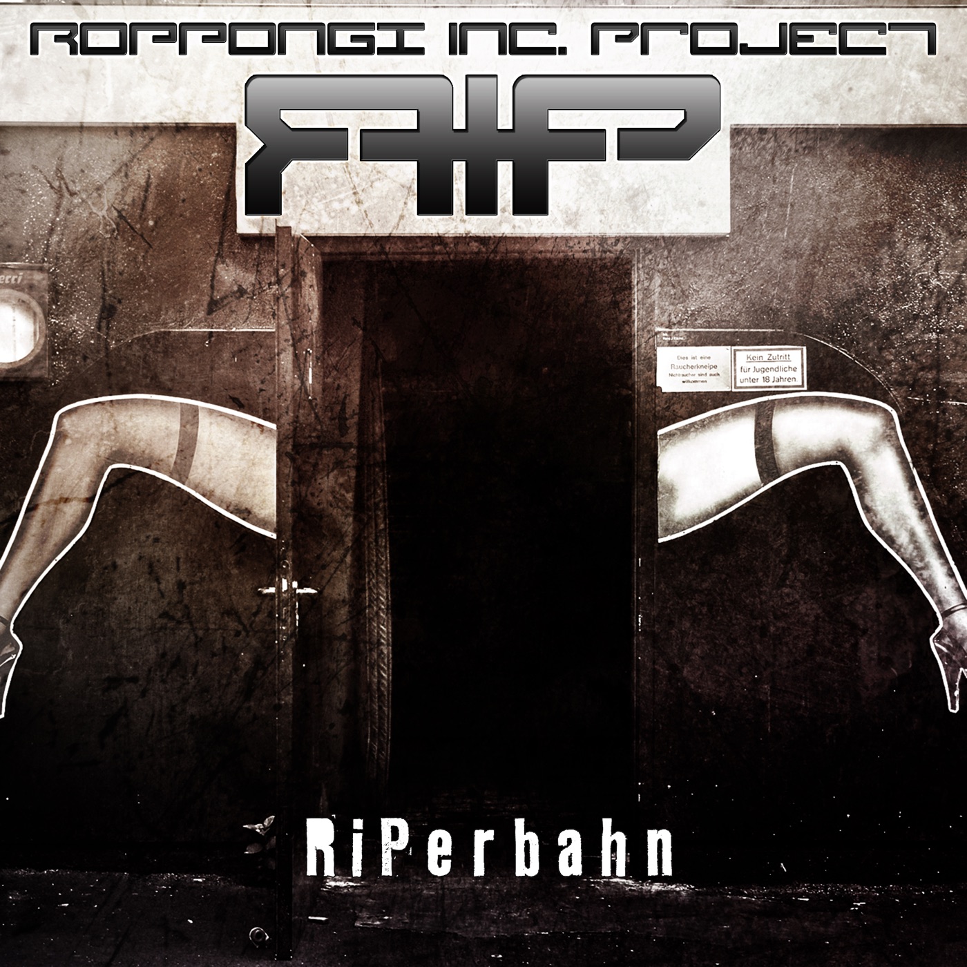 R.I.P. (Roppongi Inc. Project) - RiPerbahn (Original)